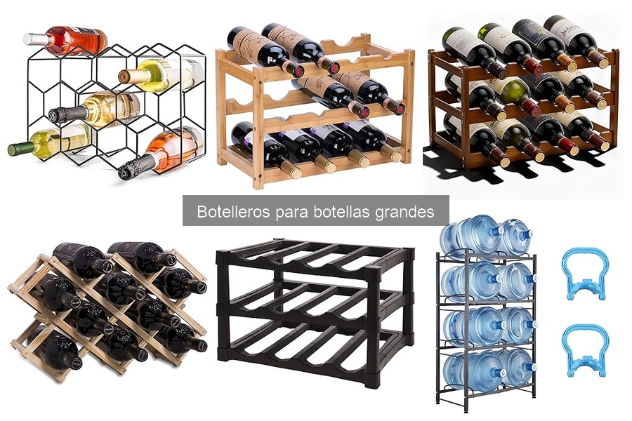 Beneficios Clave de Usar un Botellero para Botellas Grandes