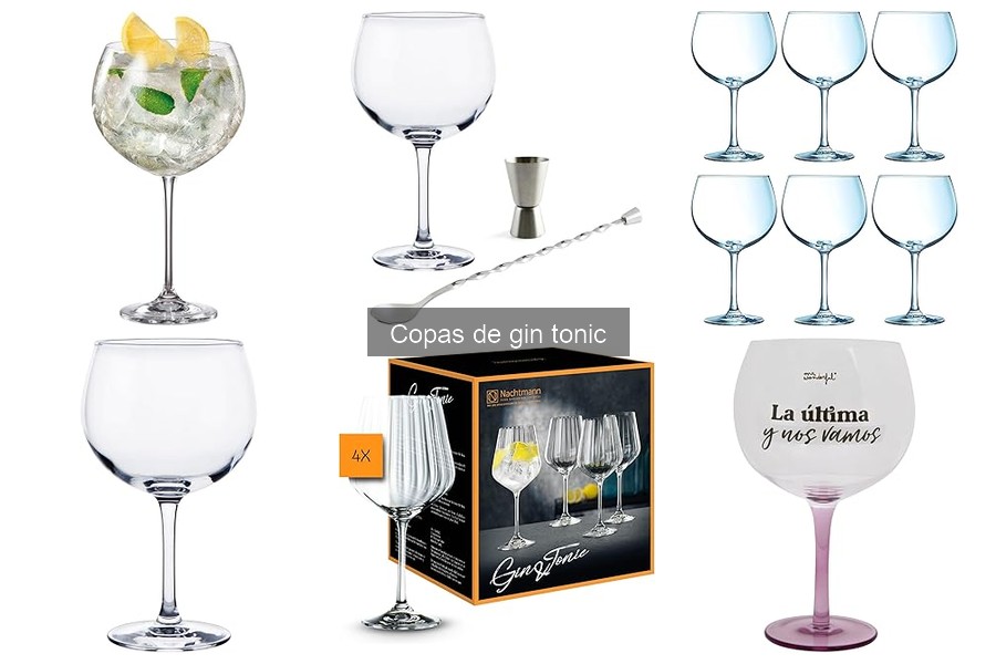 Características de las Copas de Gin Tonic que Debes Conocer