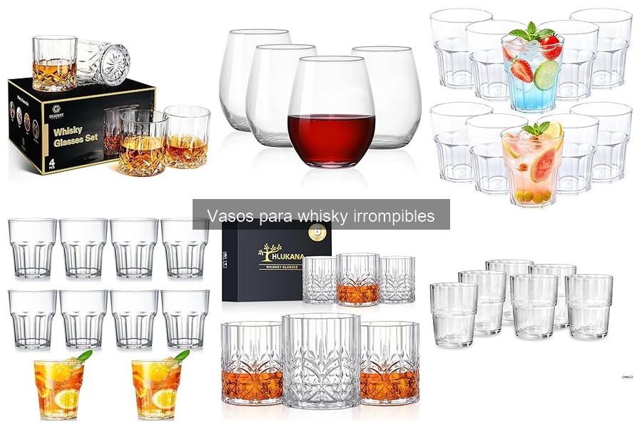 Qué son los vasos irrompibles para whisky: características y ventajas