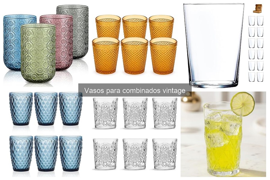 Vasos para combinados vintage: Características y estilos